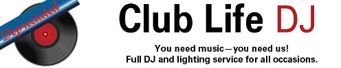 Club Life Dj Services